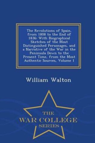 Cover of The Revolutions of Spain, from 1808 to the End of 1836