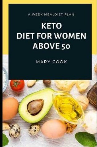 Cover of Keto Diet for Women Above 50