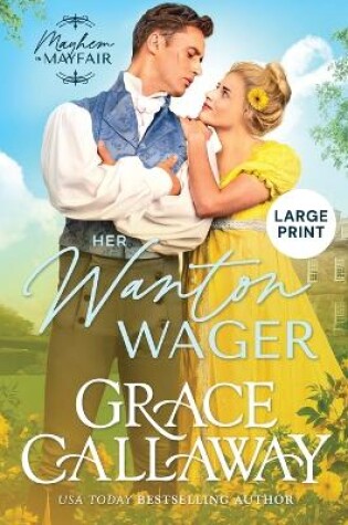 Cover of Her Wanton Wager (Large Print)