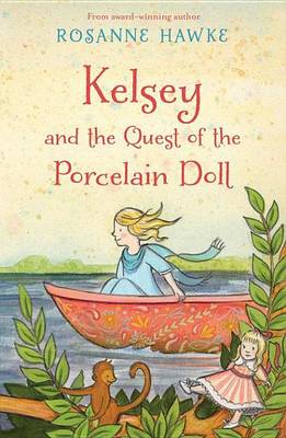 Cover of Kelsey and the Quest of the Porcelain Doll