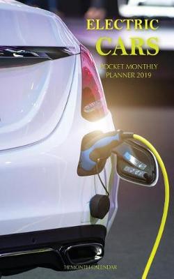 Book cover for Electric Cars Pocket Monthly Planner 2019