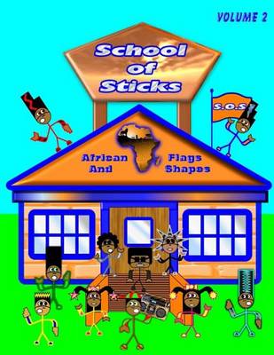 Book cover for School of Sticks African Flags Volume 2