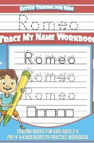 Cover of Romeo Letter Tracing for Kids Trace My Name Workbook