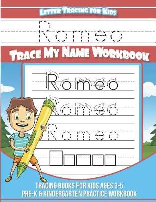 Book cover for Romeo Letter Tracing for Kids Trace My Name Workbook