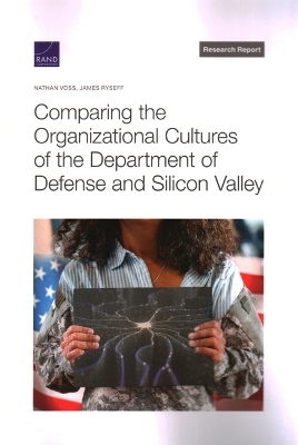 Book cover for Comparing the Organizational Cultures of the Department of Defense and Silicon Valley