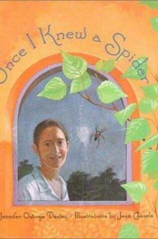 Cover of Once I Knew a Spider