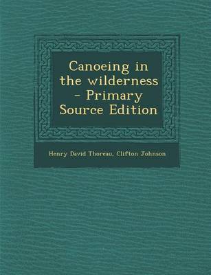 Book cover for Canoeing in the Wilderness - Primary Source Edition