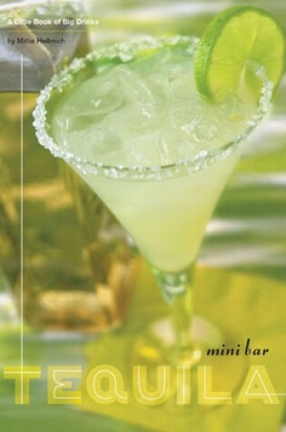 Cover of Mini Bar: Tequila