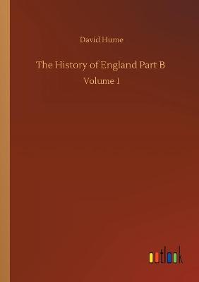 Book cover for The History of England Part B