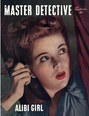 Book cover for Master Detective, September 1947