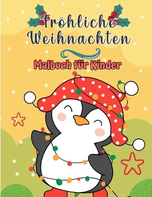Book cover for Frohe Weihnachten Malbuch f�r Kinder