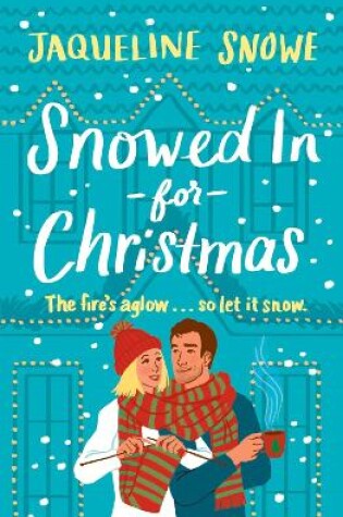 Cover of Snowed In for Christmas