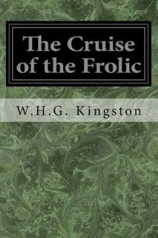 Cover of The Cruise of the Frolic