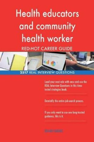 Cover of Health educators and community health worker RED-HOT Career; 2517 REAL Interview