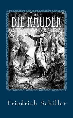 Book cover for Die R uber - Von Friedrich Schiller