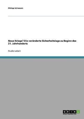 Book cover for Neue Kriege? Die veranderte Sicherheitslage zu Beginn des 21. Jahrhunderts