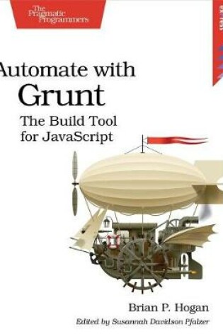 Cover of Automate with Grunt