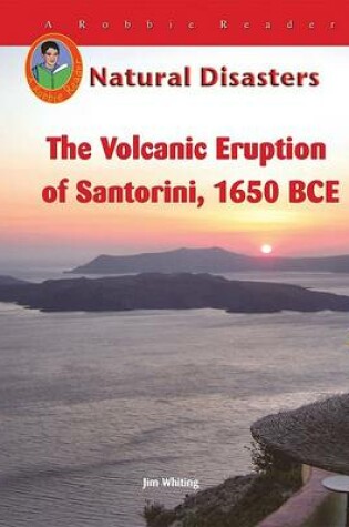 Cover of The Volcanic Eruption on Santorini, 1650 BCE