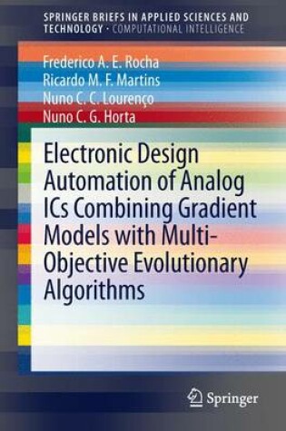 Cover of Electronic Design Automation of Analog ICS Combining Gradient Models with Multi-Objective Evolutionary Algorithms