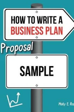 Cover of How To Write A Business Plan Proposal Sample