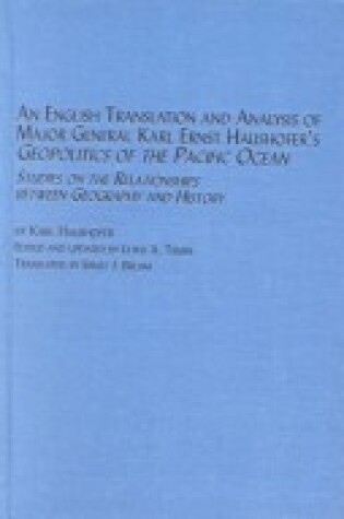 Cover of An English Translation and Analysis of Major General Karl Ernst Haushofer's "Geopolitics of the Pacific Ocean"