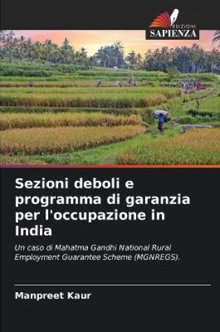 Cover of Sezioni deboli e programma di garanzia per l'occupazione in India