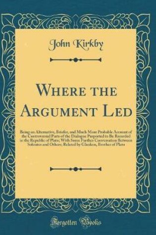 Cover of Where the Argument Led