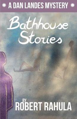 Cover of Bathhouse Stories