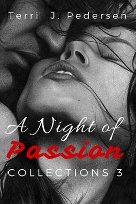 Book cover for A Night of Passion Collection 3