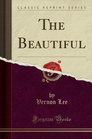 Cover of The Beautiful (Classic Reprint)