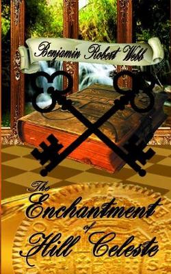 Book cover for The Enchantment of Hill Celeste Book 3