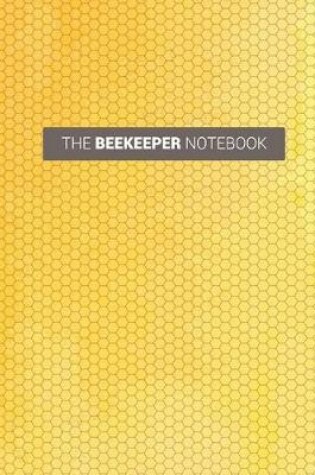 Cover of The Bee Keeper Notebook