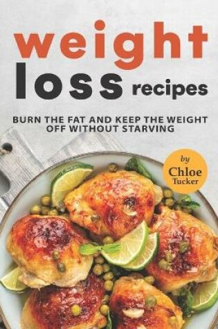 Cover of Weight Loss Recipes