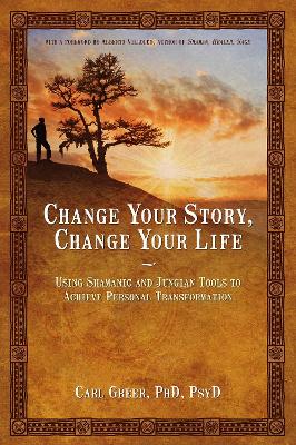 Book cover for Change Your Story, Change Your Life