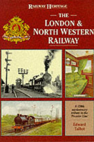 Cover of The London and North Western Railway