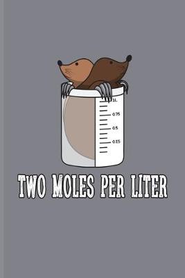 Book cover for Two Moles Per Liter