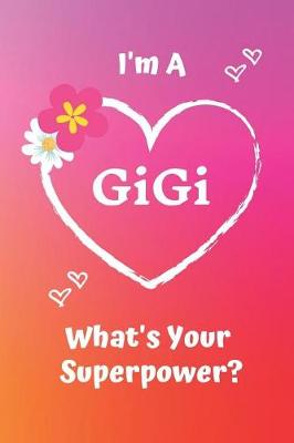 Book cover for I'm a Gigi What's Your Superpower