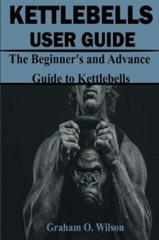 Cover of Kettlebells User Guide