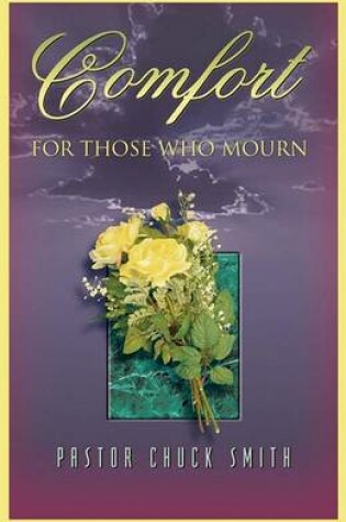 Cover of Comfort for Those Who Mourn