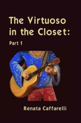 Cover of The Virtuoso in the Closet