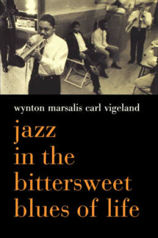 Cover of Jazz In The Bittersweet Blues Of Life