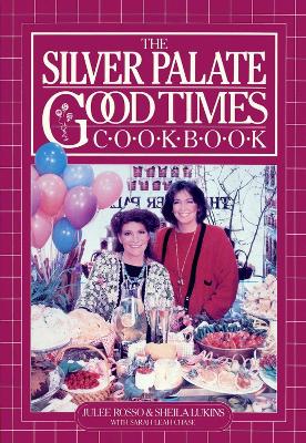 Book cover for The Silver Palate Good Times Cookbook