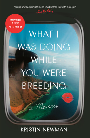 Book cover for What I Was Doing While You Were Breeding