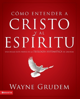Book cover for Cómo Entender a Cristo Y El Espíritu