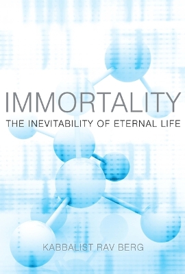 Book cover for Immortality: The Inevitability of Eternal Life