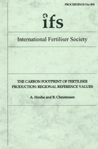 Cover of The Carbon Footprint of Fertiliser Production: Regional Reference Values