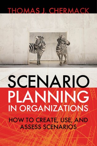 Book cover for Scenario Planning in Organizations