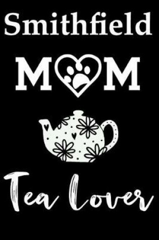 Cover of Smithfield Mom Tea Lover