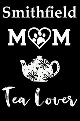 Book cover for Smithfield Mom Tea Lover