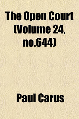 Book cover for The Open Court (Volume 24, No.644)